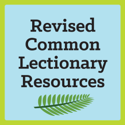 Revised Common Lectionary Resources