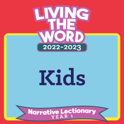 Narrative Lectionary Kids (2022-2023)